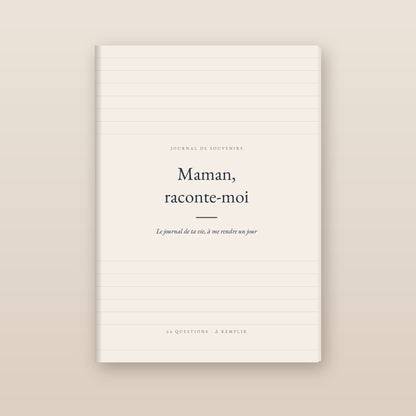 Raconte-moi — le journal de ta vie, à offrir